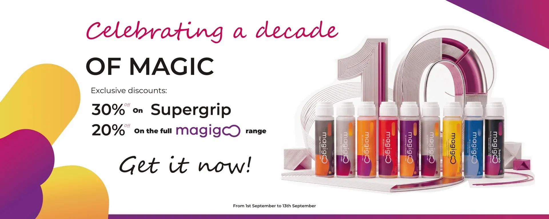Magigoo 10th anniversary promotion — 30% off Supergrip and 20% off the entire Magigoo range